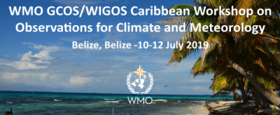 Tropical beach scene with logos and text about the WMO GCOS/WIGOS Caribbean Workshop on Climate and Meteorology, held in Belize from July 10-12, 2019.